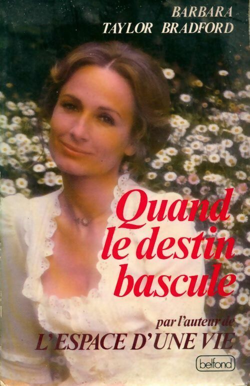 Quand le destin bascule - Barbara Taylor Bradford - Livre
