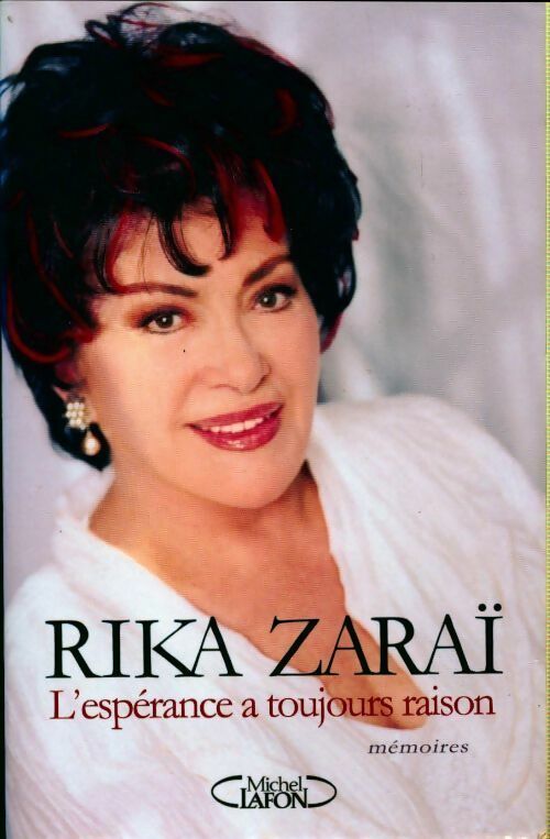 L'espérance a toujours raison - Rika Zaraï - Livre