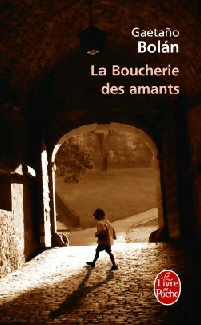 La boucherie des amants - Gaetano Bolan - Livre
