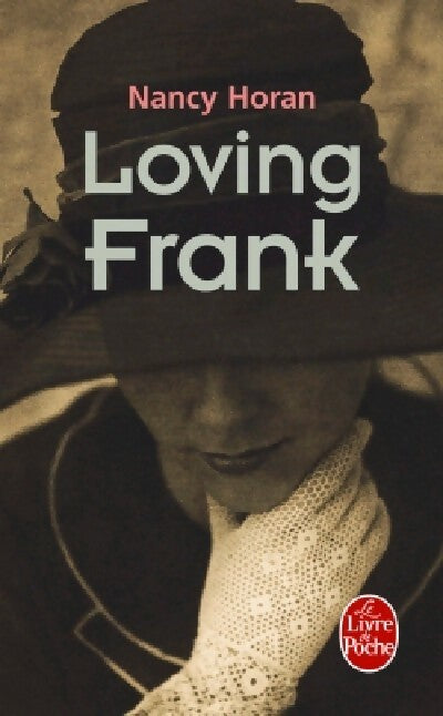 Loving Frank - Nancy Horan - Livre