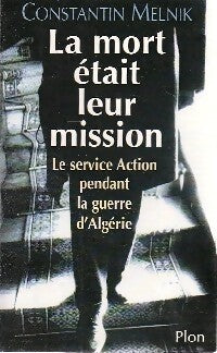 La mort était leur mission - Constantin Melnik - Livre