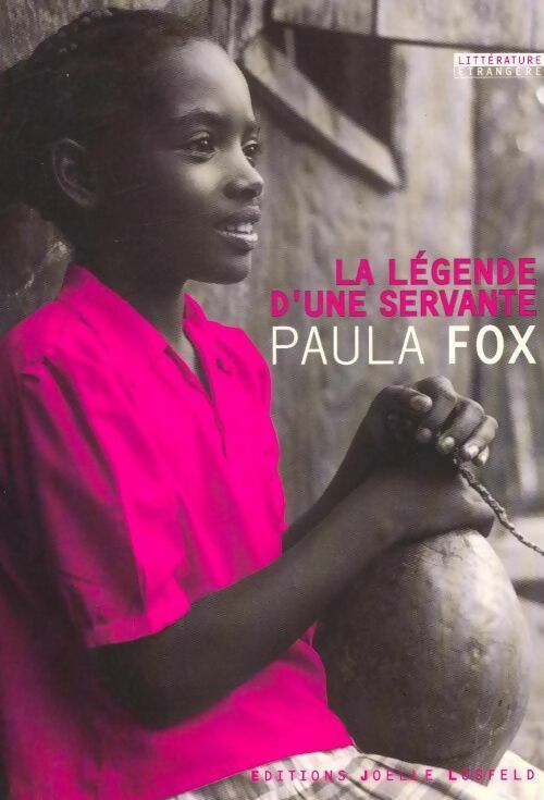 La légende d'une servante - Paula Fox - Livre