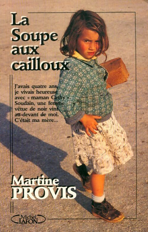 La soupe aux cailloux - Martine Provis - Livre