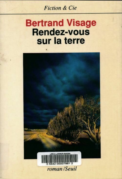 Rendez-vous sur la terre - Bertrand Visage - Livre
