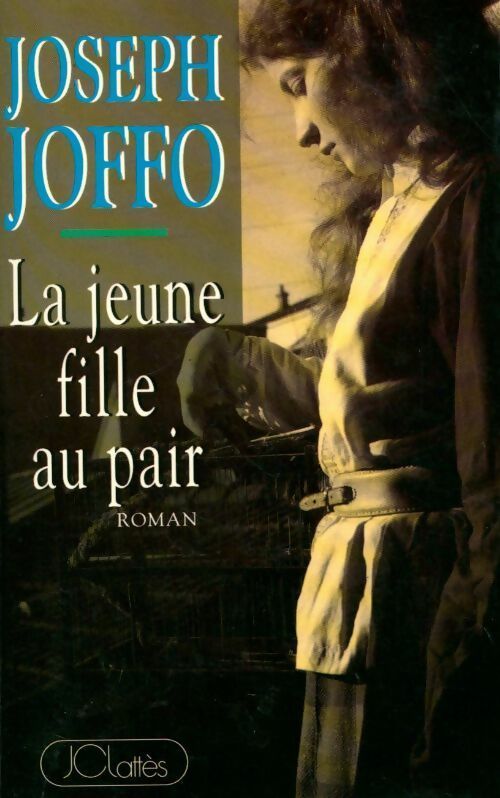 La jeune fille au pair - Joseph Joffo - Livre