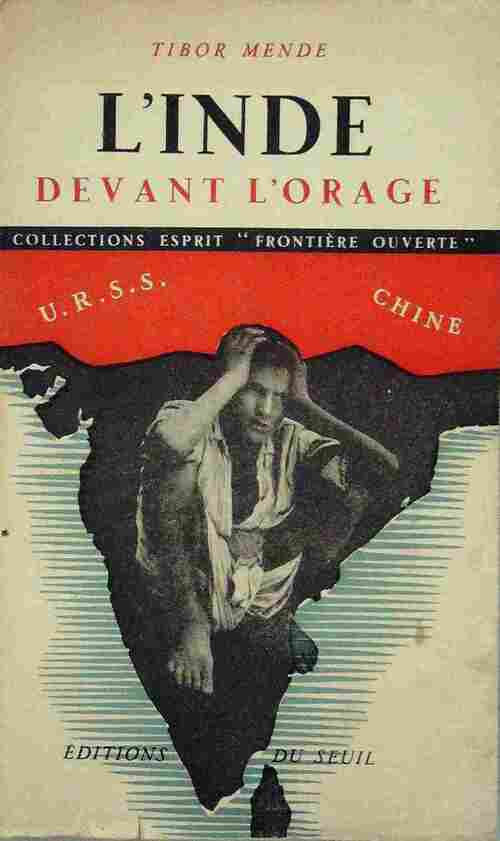 L'Inde devant l'orage - Tibor Mende - Livre