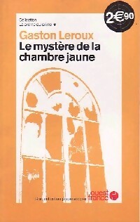 Le mystère de la chambre jaune - Gaston Leroux - Livre