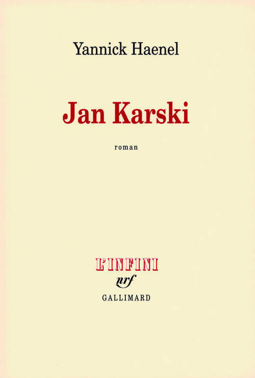 Jan Karski - Yannick Haenel - Livre