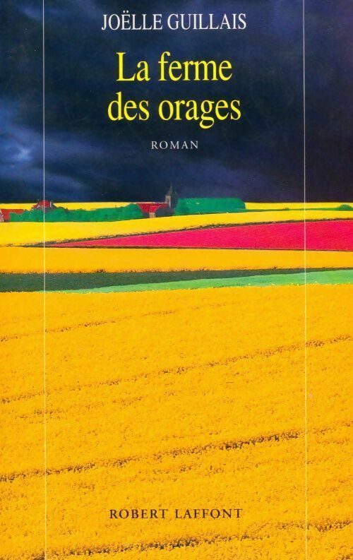 La ferme des orages - Joëlle Guillais - Livre