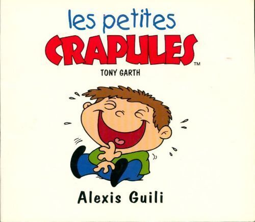 Alexis Guili - Tony Garth - Livre