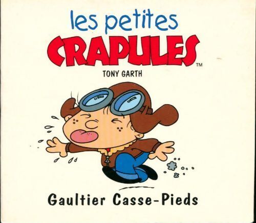 Gauthier Casse-Pieds - Tony Garth - Livre