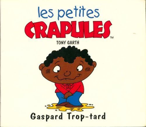 Gaspard Trop-tard - Tony Garth - Livre