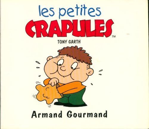 Armand Gourmand - Tony Garth - Livre
