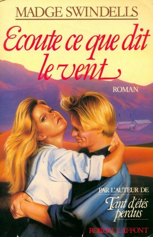 Ecoute ce que dit le vent - Madge Swindells - Livre