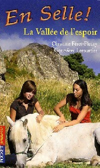 En selle Tome XXI : La vallée de l'espoir - Christine Féret-Fleury - Livre