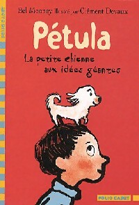 Pétula. La petite chienne aux idées géantes - Bel Mooney - Livre