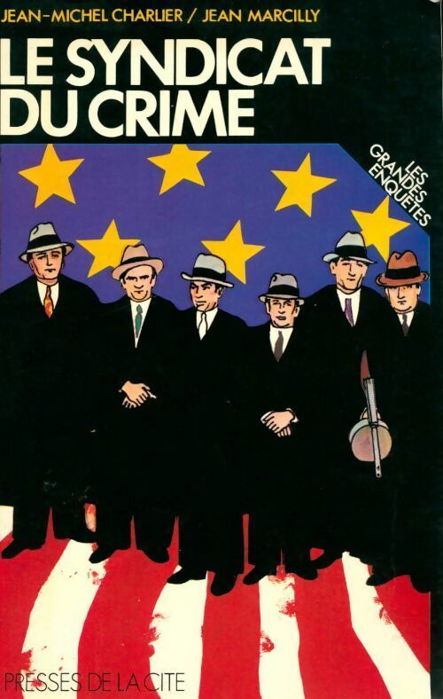 Le syndicat du crime - Jean Marcilly - Livre