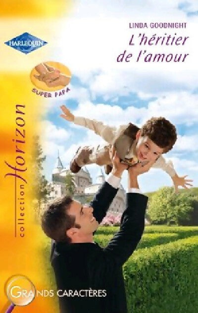 L'héritier de l'amour - Linda Goodnight - Livre