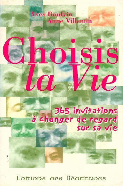 Choisis la vie - Anne Villemin - Livre