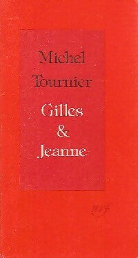Gilles & Jeanne - Michel Tournier - Livre
