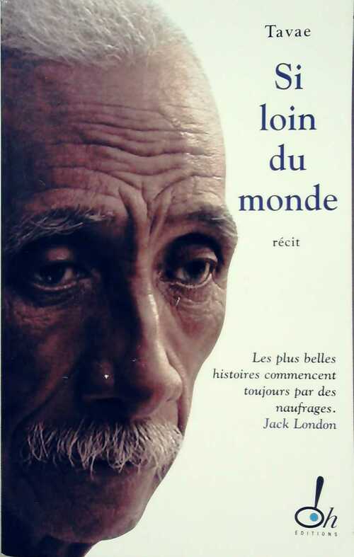 Si loin du monde - Raoia Tavae - Livre