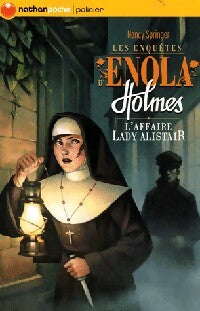Les enquêtes d'Enola Holmes Tome II : L'affaire Lady Alistair - Nancy Springer - Livre