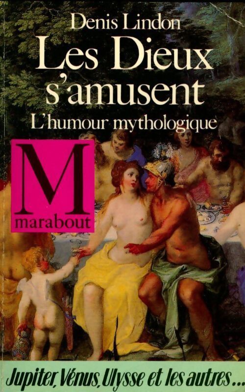 Les dieux s'amusent - Denis Lindon - Livre