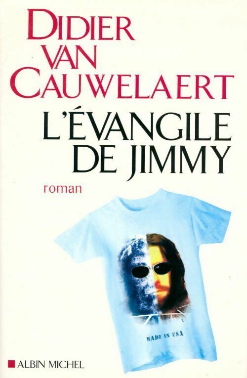 L'Evangile de Jimmy - Didier Van Cauwelaert - Livre