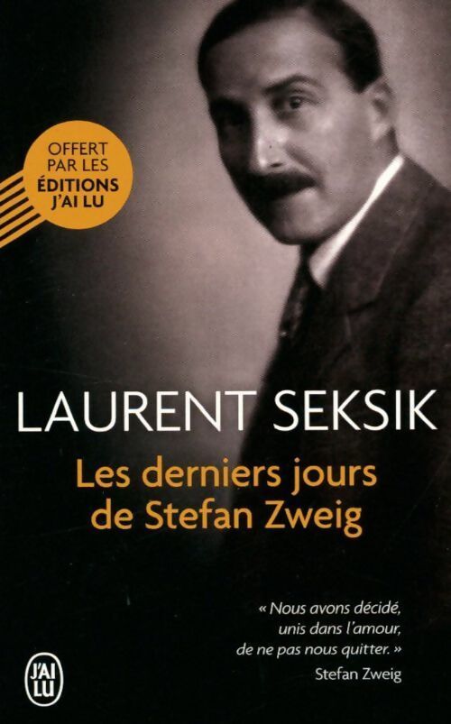 Les derniers jours de Stefan Zweig - Laurent Seksik - Livre