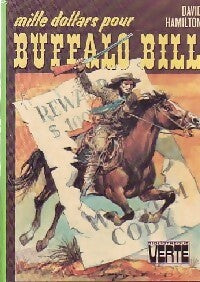 Mille dollars pour Buffalo Bill - David Hamilton - Livre