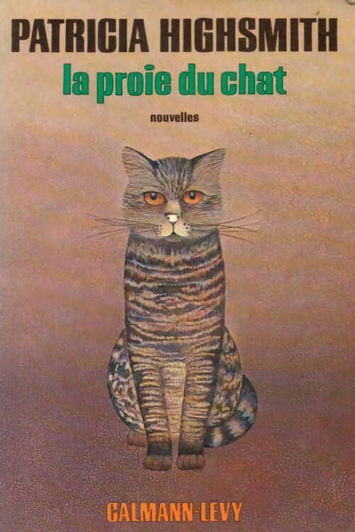 La proie du chat - Patricia Highsmith - Livre