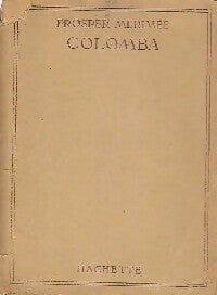 Colomba / Mateo Falcone / L'enlèvement de la Redoute - Prosper Mérimée - Livre