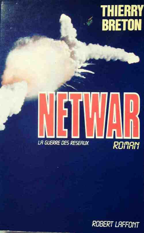 Netwar - Thierry Breton - Livre