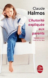 L'autorité expliquée aux parents - Claude Halmos - Livre