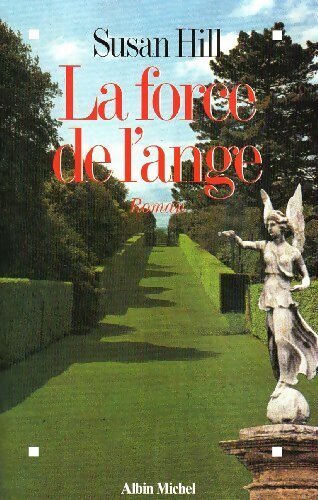 La force de l'ange - Susan Hill - Livre