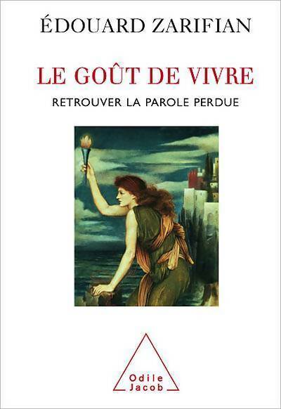 Le goût de vivre - Edouard Zarifian - Livre
