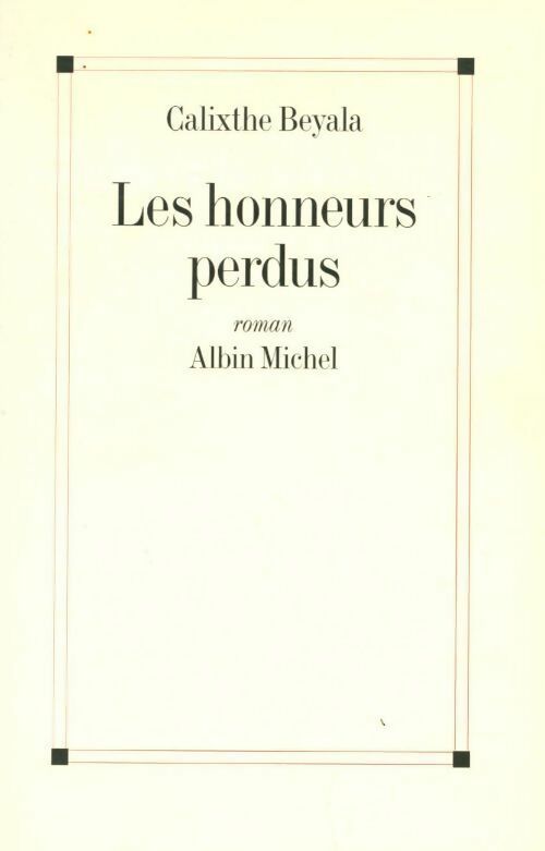 Les honneurs perdus - Calixthe Beyala - Livre