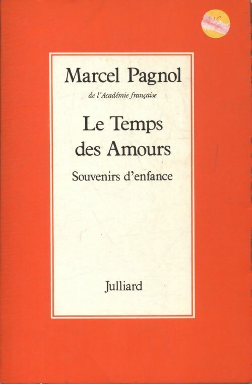 Le temps des amours - Marcel Pagnol - Livre