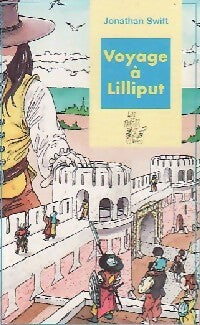 Voyage à Lilliput - Jonathan Swift - Livre