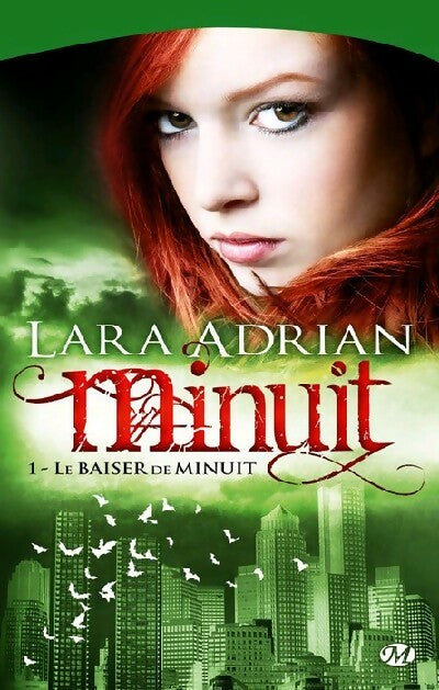 Minuit Tome I : Le baiser de minuit - Lara Adrian - Livre