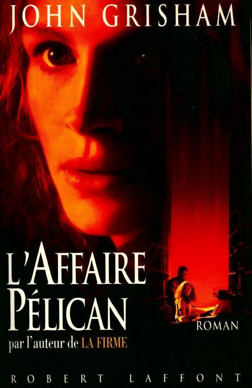 L'affaire Pélican - John Grisham - Livre