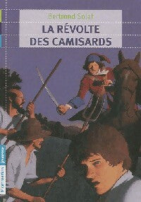 La révolte des camisards - Bertrand Solet - Livre
