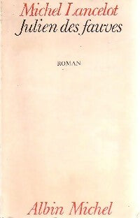 Julien des fauves - Michel Lancelot - Livre
