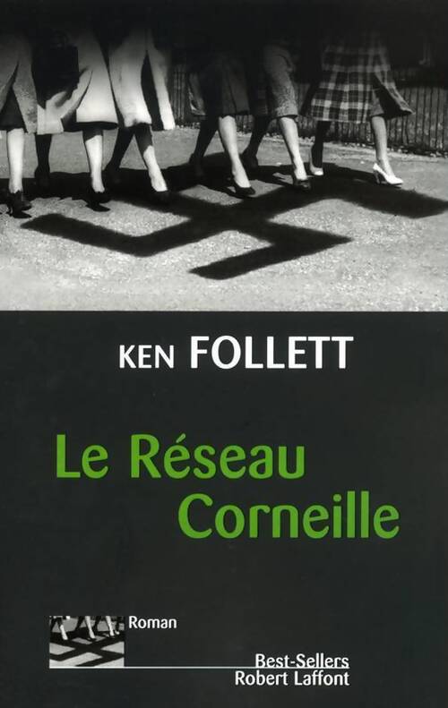 Le réseau Corneille - Ken Follett - Livre