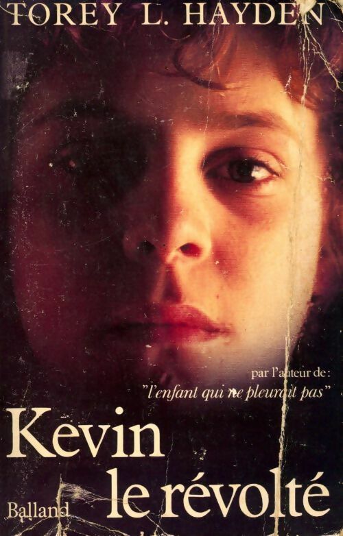 Kevin le révolté - Torey L. Hayden - Livre