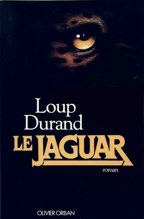 Le jaguar - Loup Durand - Livre