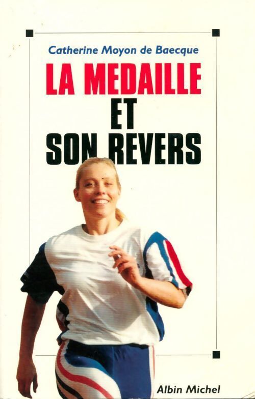 La médaille et son revers - Catherine Moyon de Baecque - Livre