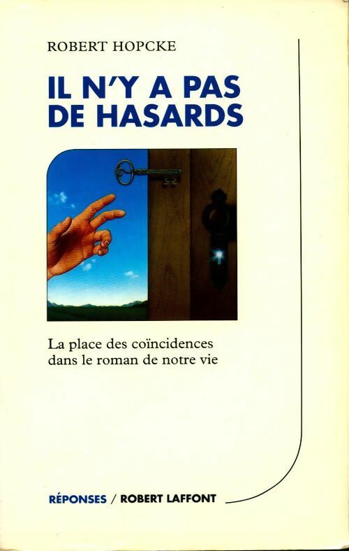 Il n'y a pas de hasards - Robert Hopcke - Livre