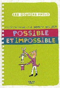 Possible et impossible - Brigitte Labbé, Pierre-François Dupont-Beurier - Livre