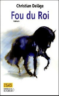 Fou du roi - Christian Delage - Livre